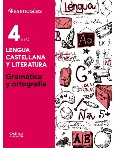 Esenciales Oxford Lengua Castellana y Literatura 4º ESO G